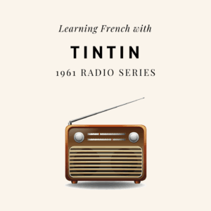 Learning French with Tintin
