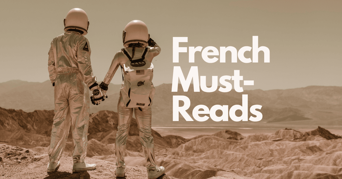 A curated list of imaginative French Sci-Fi and Fantasy Books reads to grow your vocabulary and fluency–perfect for intermediate learners.
