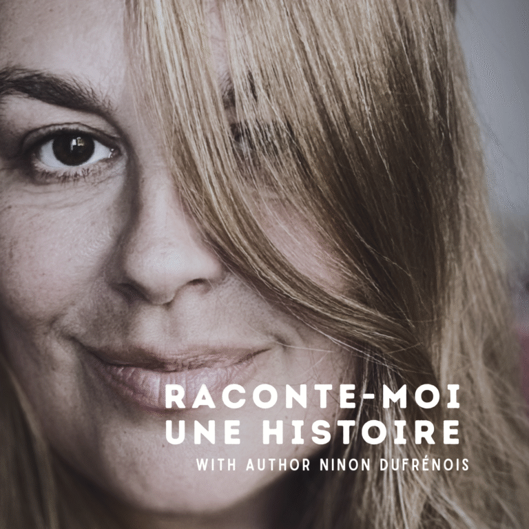 Raconte-moi une histoire, podcast to listen to French stories with storyteller Ninon Dufrénois ©2025 The Ways to French
