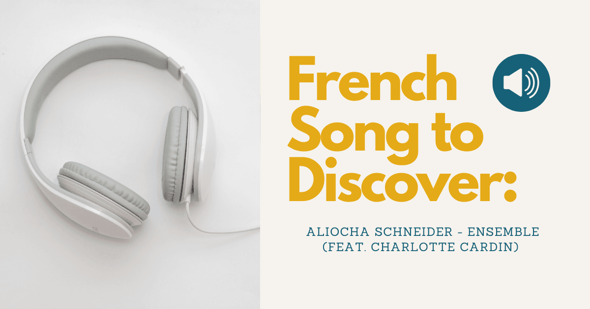 French Song to Discover: Ensemble