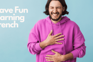 Have Fun Learning French ©2025 - the Ways to French