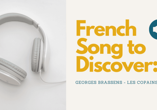 French song to discover: Georges Brassens – Les Copains d'abord art ©2025 - The Ways to French