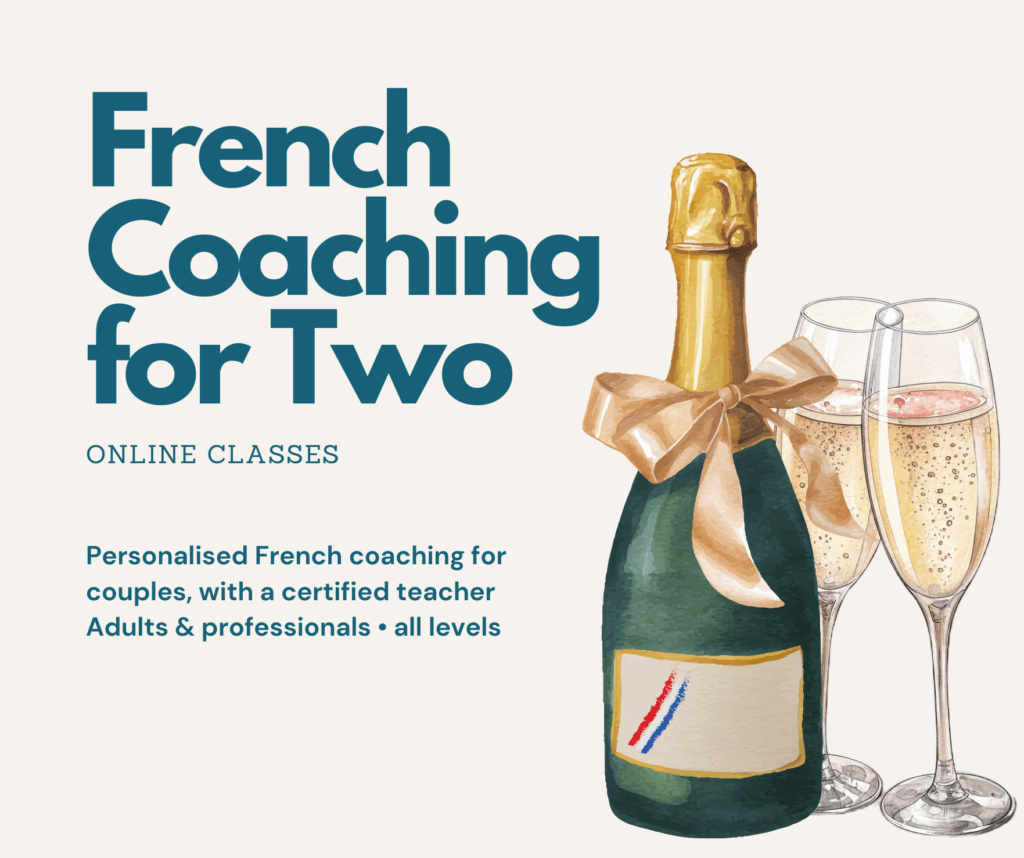French Coaching for Two, Personalised French coaching for couples and friends, with a certified teacher Adults & professionals • all levels ©TheWaystoFrench